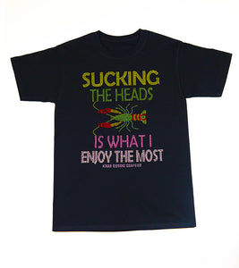 Sucking The Heads T-Shirt